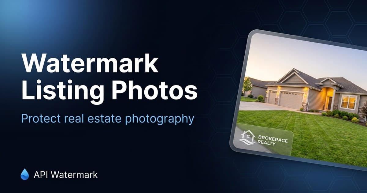 Watermarking for real estate agents — API Watermark